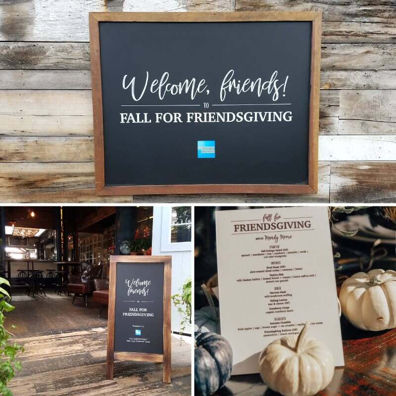 We printed these menus and signage for an American Express Friendsgiving celebration